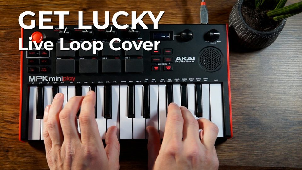 Video thumbnail: hands playing a keyboard, text “Get Lucky – Live Loop Cover”